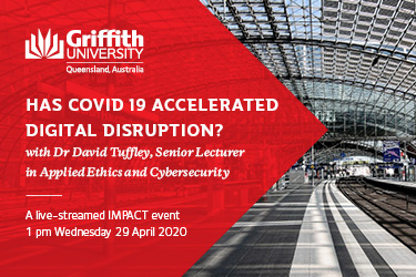 ONLINE IMPACT EVENT: Has COVID 19 accelerated digital disruption?