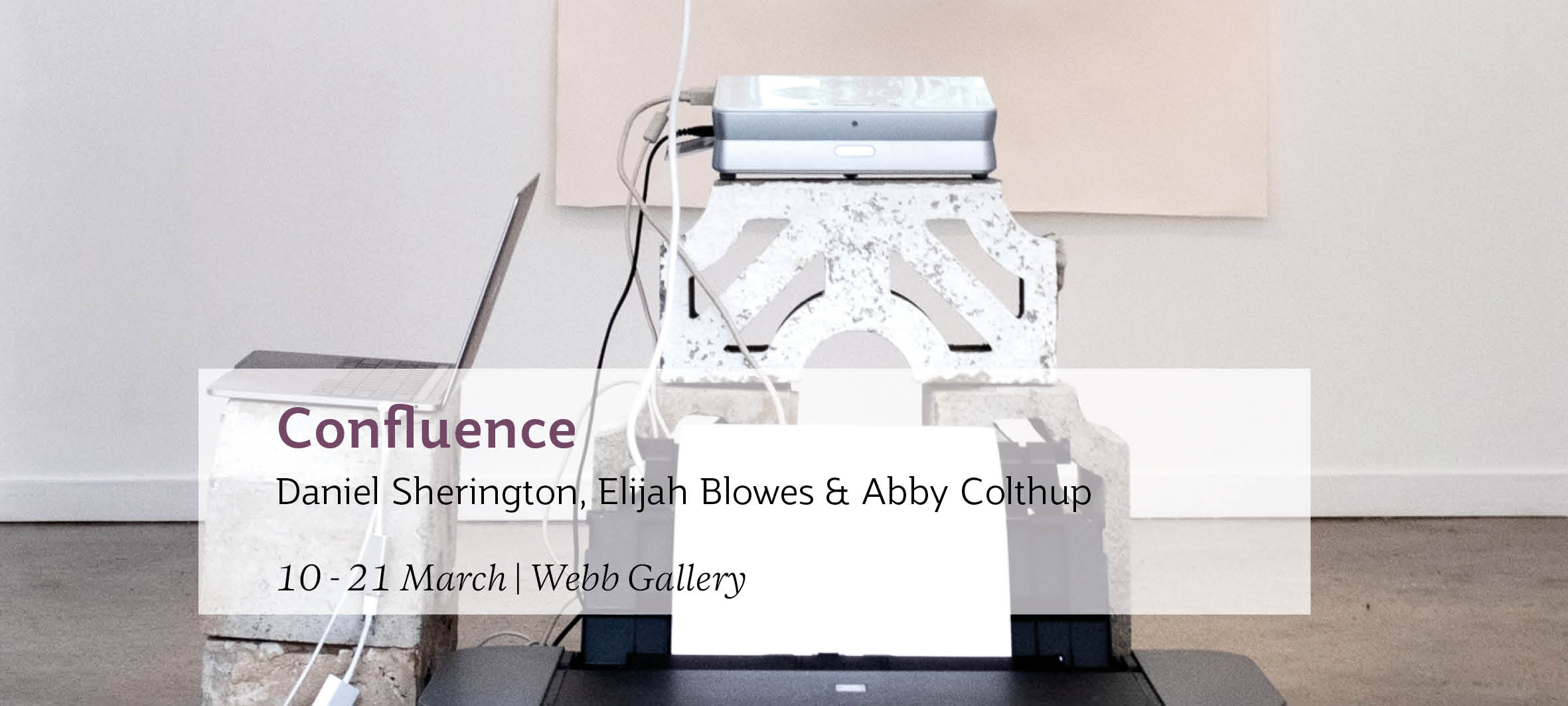 Confluence: Daniel Sherington, Elijah Blowes & Abby Colthup