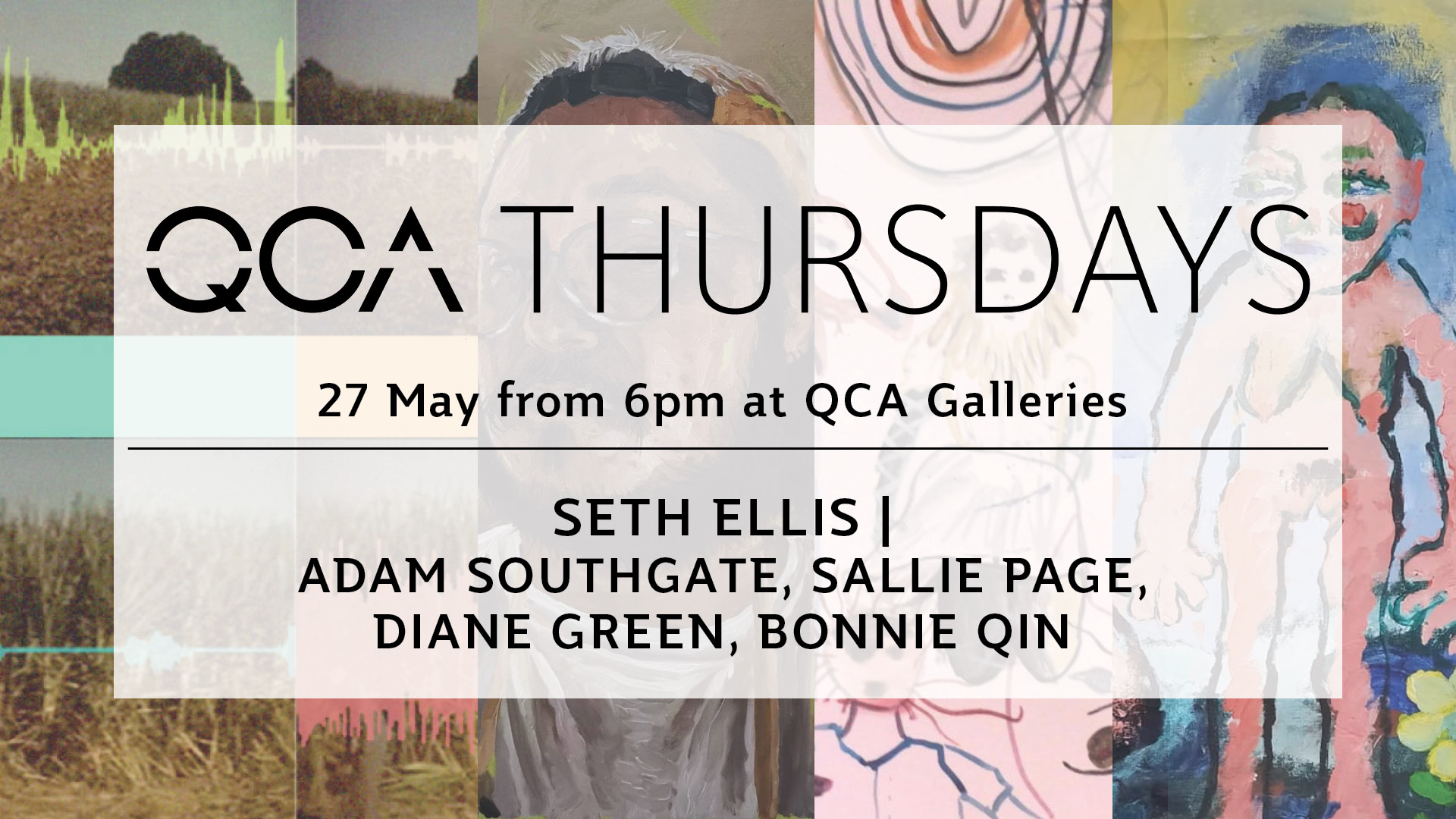 QCA Thursdays: Seth Ellis | Adam Southgate, Sallie Page, Diane Green, Bonnie Qin