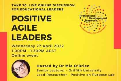 PDN TAKE 30 - Positive Agile Leaders: Cultivate Strengths & Energise Others