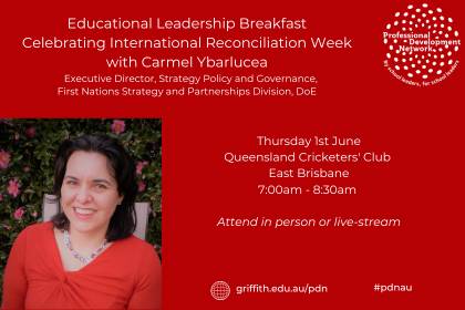 Educational Leadership Breakfast Celebrating International Reconciliation Week