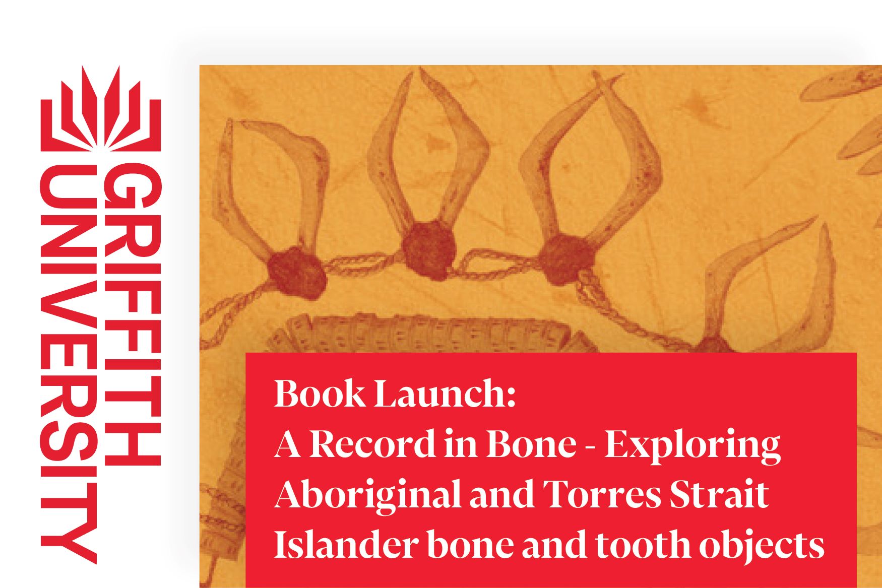 Book Launch - A Record in Bone: Exploring Aboriginal and Torres Strait Islander Bone and Tooth Objects