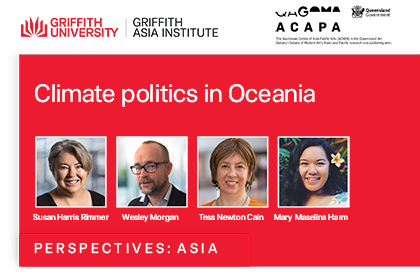 Perspectives : Asia | Renewing Australia-Pacific relations in a warming world