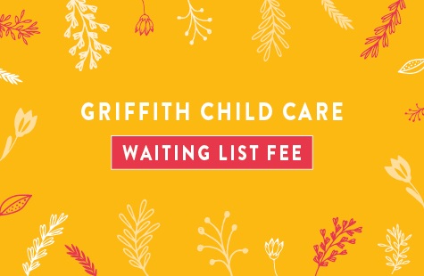 Griffith Child Care Waiting List Fee